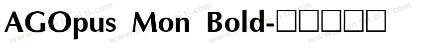 AGOpus Mon Bold字体转换